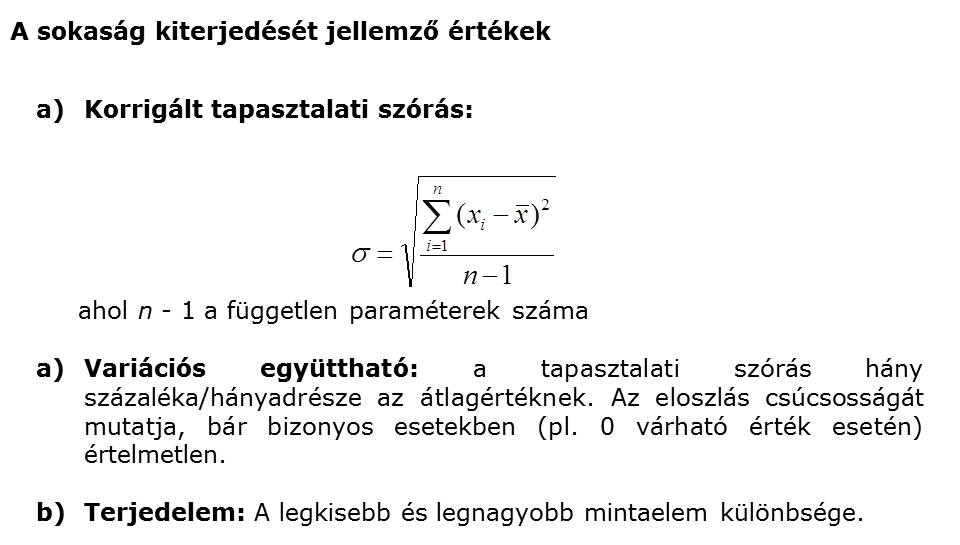 Adatsorok Statisztikai Jellemzése